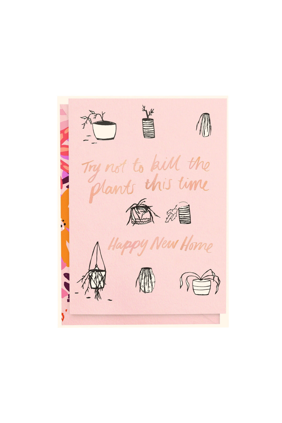 Don’t Kill The Plants Card, Stationary, Blushing Confetti - 3LittlePicks