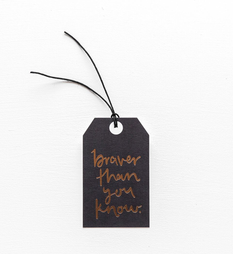 Braver Than You Know Gift Tag, Stationary, Emma Kate Co. - 3LittlePicks